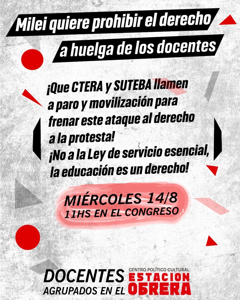 Flyer Docencia Milei quiere prohibir el derecho a huelga